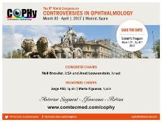 COPHy 2017- Controversies in Ophthalmology: , Spain, 30 March - 1 April, 2017 COPHy 2017- Controversies in Ophthalmology: , Spain, 30 March - 1 April, 2017
