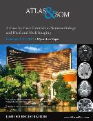 Atlas & Som: Case Tutorial on Neuroradiology and Head and Neck Imaging: Las Vegas, Nevada, USA, 9-11 February 2017