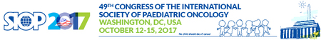 49th Congress of the International Society of Paediatric Oncology: Washington, D.C., USA, 12-15 October 2017 49th Congress of the International Society of Paediatric Oncology: Washington, D.C., USA, 12-15 October 2017