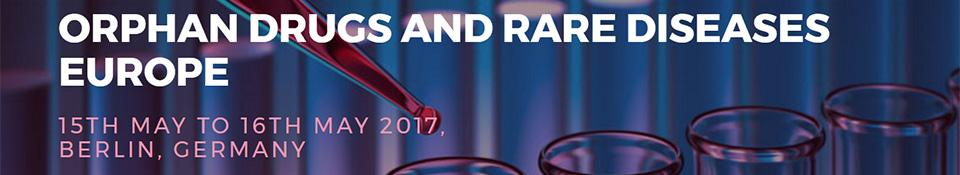 6th Orphan Drugs and Rare Diseases Europe 2017: Berlin, Germany, 15-16 May 2017