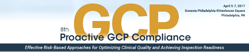 8th Proactive GCP Compliance: Philadelphia, Pennsylvania, USA, 5-7 April 2017