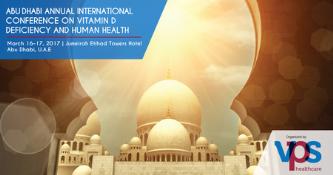 Abu Dhabi Annual Intl Conference on Vitamin D Deficiency and Human Health: Abu Dhabi, United Arab Emirates, 16-17 March 2017 Abu Dhabi Annual Intl Conference on Vitamin D Deficiency and Human Health: Abu Dhabi, United Arab Emirates, 16-17 March 2017