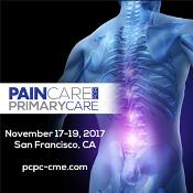 Pain Care for Primary Care (PCPC) West: San Francisco, California, USA, 17-19 November 2017 Pain Care for Primary Care (PCPC) West: San Francisco, California, USA, 17-19 November 2017