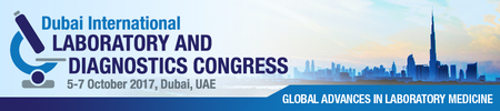 Dubai International Laboratory and Diagnostics Congress: Dubai, United Arab Emirates, 5-7 October 2017 Dubai International Laboratory and Diagnostics Congress: Dubai, United Arab Emirates, 5-7 October 2017