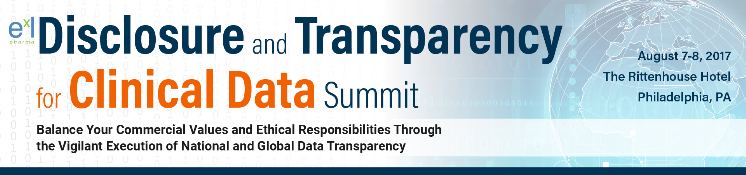Disclosure and Transparency for Clinical Data Summit: Philadelphia, Pennsylvania, USA, 7-8 August 2017