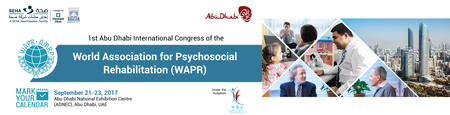 1st International Congress of the World Association for Psychosocial Rehabilitation: Abu Dhabi, United Arab Emirates, 21-23 September 2017