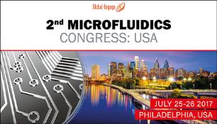 Microfluidics Congress: USA: Philadelphia, Pennsylvania, USA, 25-26 July 2017 Microfluidics Congress: USA: Philadelphia, Pennsylvania, USA, 25-26 July 2017