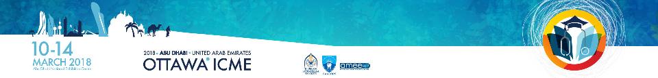 OTTAWA - ICME 2018: Abu Dhabi, United Arab Emirates, 10-14 March 2018 OTTAWA - ICME 2018: Abu Dhabi, United Arab Emirates, 10-14 March 2018