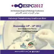 Third Emirates Surgical Pathology Conference (ESPC 2017): Dubai, United Arab Emirates, 14-16 December 2017 Third Emirates Surgical Pathology Conference (ESPC 2017): Dubai, United Arab Emirates, 14-16 December 2017