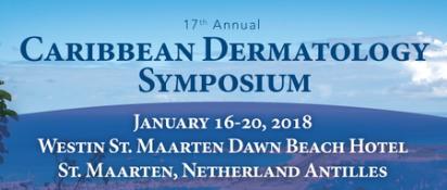17th Annual Caribbean Dermatology Symposium : The Westin Dawn Beach Resort and Spa, St. Maarten, 144 Oyster Pond Road, St. Maarten, Netherlands Antilles, Carribean, 16-20 January 2018