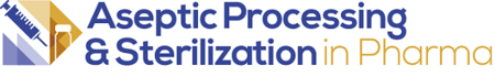 Aseptic Processing and Sterilization in Pharma 2017 - Boston: Boston, Massachusetts, USA, 4-6 December 2017