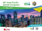 The 40th Asia Pacific Dental Congress (APDC 2018)