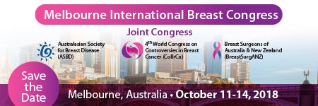 Melbourne International Breast Congress: Melbourne, Australia, 11-14 October 2018 Melbourne International Breast Congress: Melbourne, Australia, 11-14 October 2018