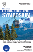 Echocardiographic Symposium at Vail: Vail Marriott, 715 West Lionshead Circle, Vail, CO, 81657, USA, 23-26 July 2018 Echocardiographic Symposium at Vail: Vail Marriott, 715 West Lionshead Circle, Vail, CO, 81657, USA, 23-26 July 2018