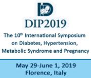 DIP Symposium on Diabetes, Hypertension, Metabolic Syndrome and Pregnancy