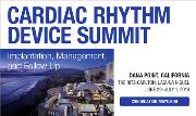 Cardiac Rhythm Device Summit: Implantation, Management, and Follow Up