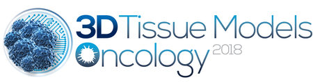 3D Tissue Models: Oncology 2018: Boston, Massachusetts, USA, 8-10 May 2018 3D Tissue Models: Oncology 2018: Boston, Massachusetts, USA, 8-10 May 2018